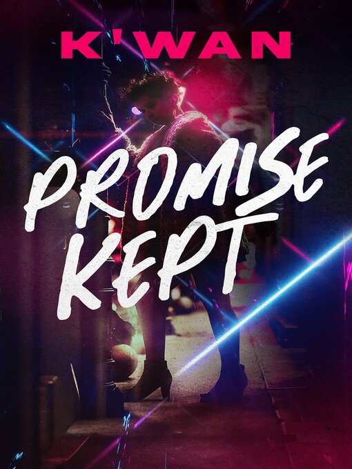 Title details for Promise Kept by K'wan - Available